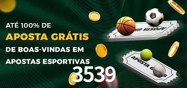 3539 Ate 100% de Aposta Gratis